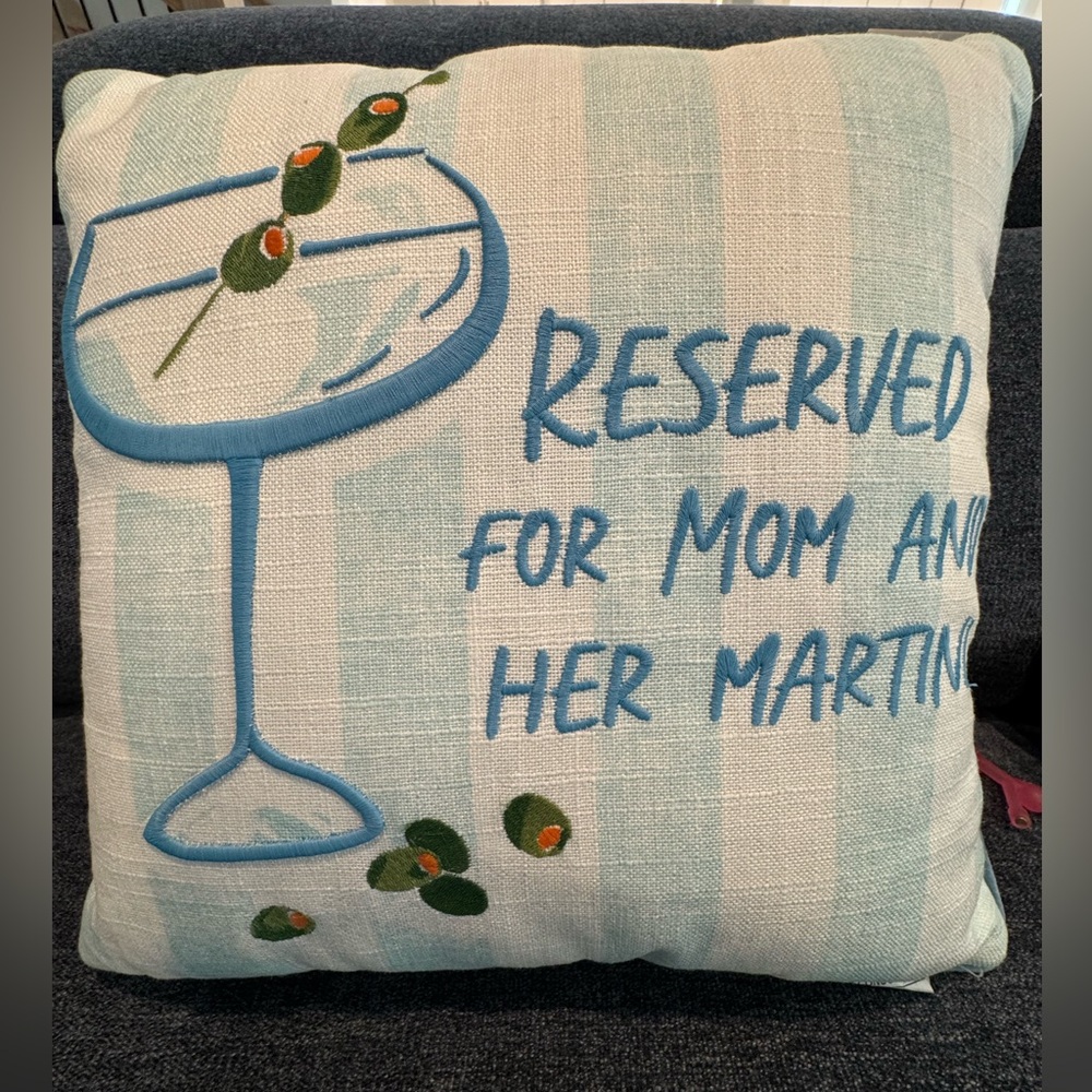 Rachel Zoe Blue Martini 🍸 Pillow “Reserved For Mom And Her Martini” 🍸